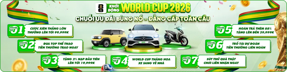 sự kiện vip ok9 mừng fifa world cup khuyến mãi lớn 2026